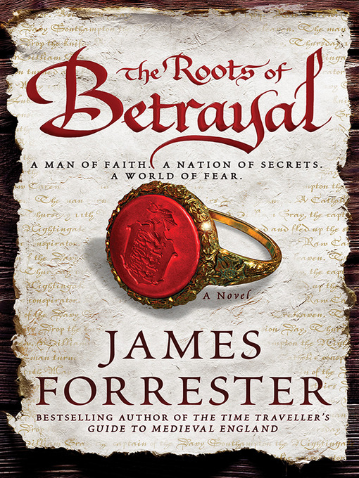 Title details for The Roots of Betrayal by James Forrester - Wait list